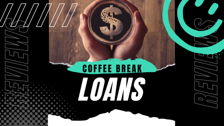 Coffee Break Loans Reviews: Your Ultimate Guide to Quick Cash Solutions