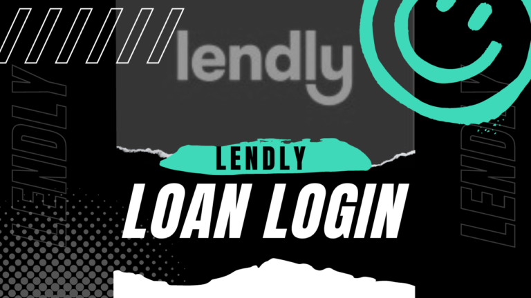 Lendly Loan Login: Your Ultimate Guide to Hassle-Free Borrowing