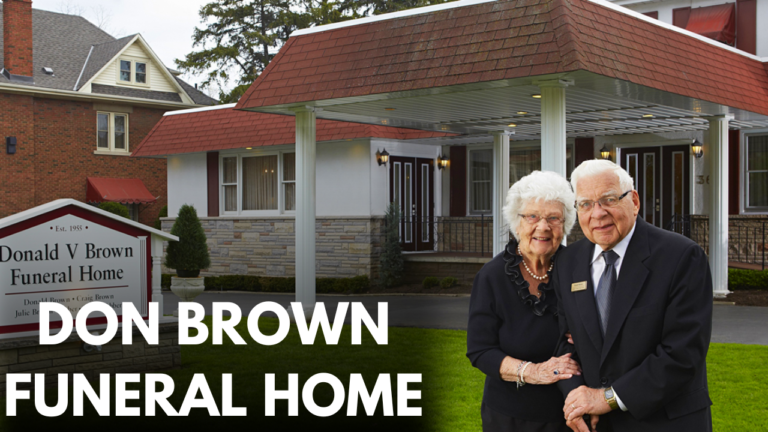 Don Brown Funeral Home: Providing Compassionate Services During Difficult Times