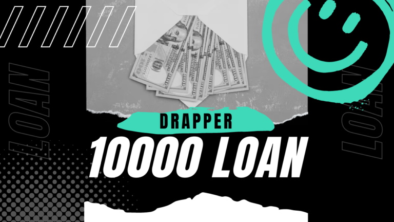 Draper 10000 Loan: Your Ultimate Guide to Obtaining Financial Assistance